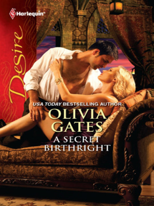 Title details for A Secret Birthright by Olivia Gates - Available